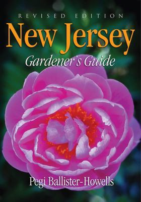New Jersey Gardener's Guide: Revised Edition 1591860679 Book Cover