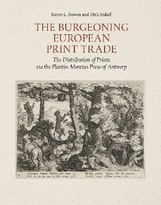 The Burgeoning European Print Trade: The Distri... 1915487072 Book Cover