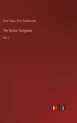 The Senior Songman: Vol. I 3385339898 Book Cover