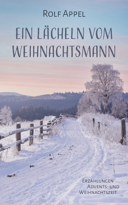 Ein Lächeln vom Weihnachtsmann [German] 3754368125 Book Cover