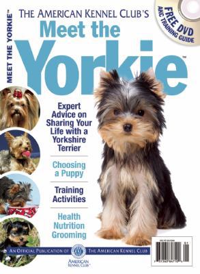 Meet the Yorkie (AKC Meet the Breed Series) 1620080923 Book Cover
