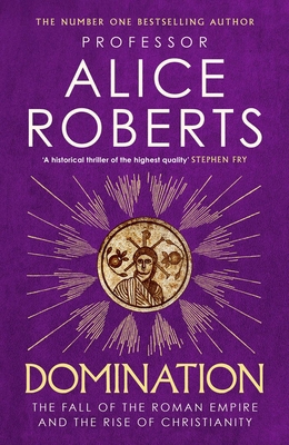 Domination: The Fall of the Roman Empire and th... 1398510084 Book Cover