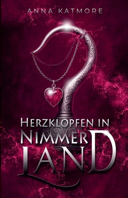 Herzklopfen in Nimmerland [German] B0D9ZLSJDW Book Cover