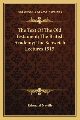 The Text Of The Old Testament; The British Acad... 1162748184 Book Cover