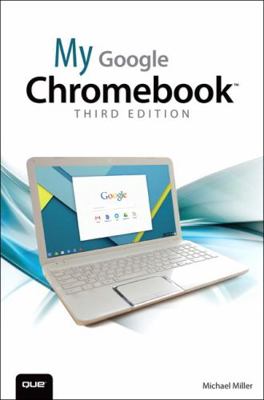 My Google Chromebook 0789755343 Book Cover