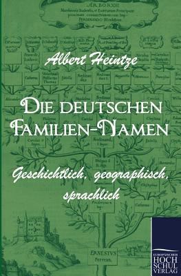 Die deutschen Familien-Namen [German] 3867413584 Book Cover