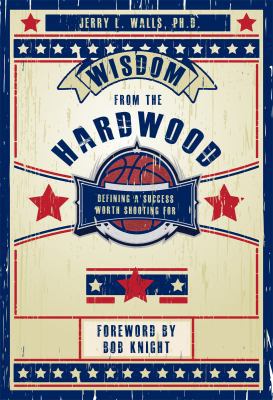 Wisdom From the Hardwood 0984779019 Book Cover