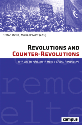Revolutions and Counter-Revolutions: 1917 and I... 3593507056 Book Cover