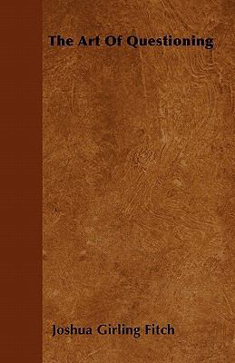 The Art of Questioning 1446036219 Book Cover