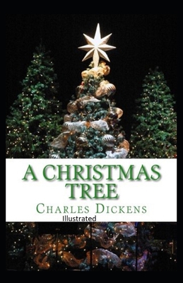 A Christmas Tree Illustrated B08JLG7DVN Book Cover