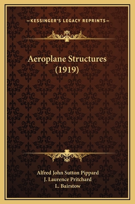 Aeroplane Structures (1919) 116933654X Book Cover