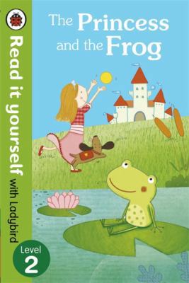 The Princess and the Frog - Read it yourself wi... 0723280606 Book Cover