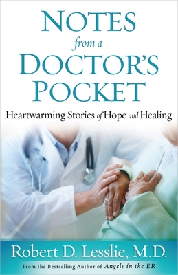 Notes from a Doctor's Pocket: Heartwarming Stor... 0736954805 Book Cover