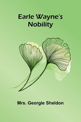 Earle Wayne'S Nobility 9369055169 Book Cover