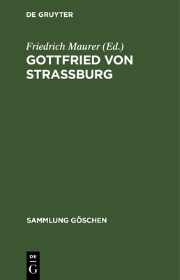 Gottfried Von Strassburg [German] 3112304276 Book Cover