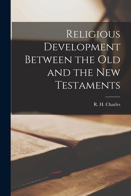 Religious Development Between the Old and the N... 1016647778 Book Cover