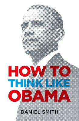 How to Think Like Obama 1789290031 Book Cover