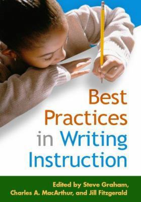 Best Practices in Writing Instruction (Solving ... 1593854323 Book Cover