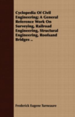 Cyclopedia of Civil Engineering; A General Refe... 1409701441 Book Cover