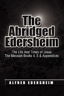 The Abridged Edersheim 1441578781 Book Cover
