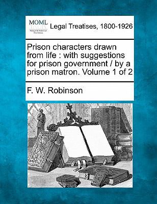 Prison Characters Drawn from Life: With Suggest... 1240043694 Book Cover