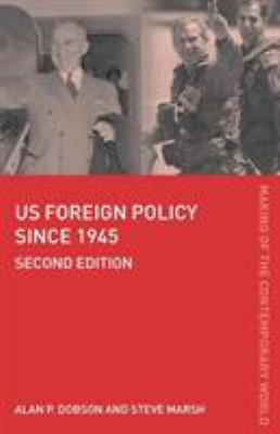 US Foreign Policy since 1945 0415386411 Book Cover