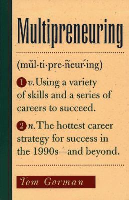 Multipreneuring 0684811804 Book Cover