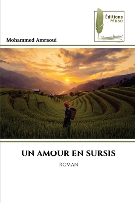 Un Amour En Sursis [French] 6204967487 Book Cover