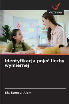 Identyfikacja poj&#281;c liczby wymiernej [Polish] 6208889847 Book Cover