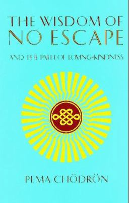 Wisdom of No Escape 0877736324 Book Cover
