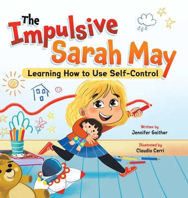 The Impulsive Sarah May: Learning How to Use Se... 1957922443 Book Cover