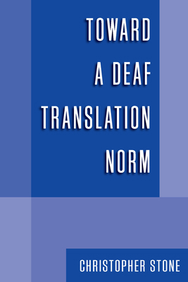 Toward a Deaf Translation Norm: Volume 6 1563684187 Book Cover