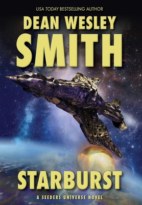 Starburst: A Seeders Universe Novel 1561467472 Book Cover