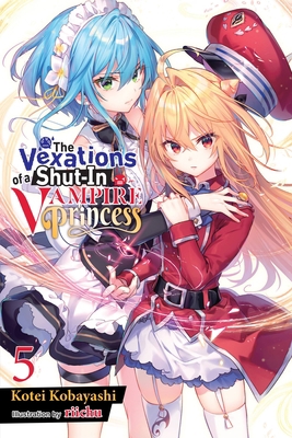 The Vexations of a Shut-In Vampire Princess, Vo... 1975372603 Book Cover
