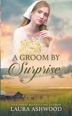 A Groom By Surprise B0D1C5M2NV Book Cover