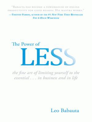 The Power of Less: The Fine Art of Limiting You... 1401309704 Book Cover