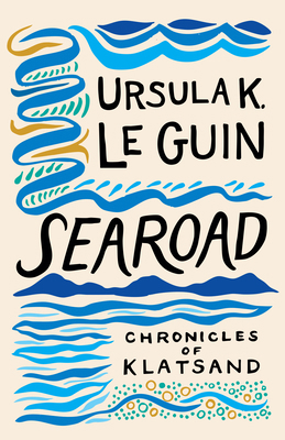 Searoad: Chronicles of Klatsand 1598538314 Book Cover