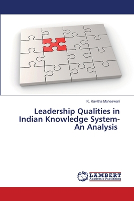 Leadership Qualities in Indian Knowledge System... 6208447526 Book Cover