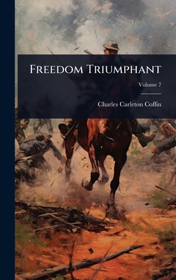 Freedom Triumphant 1023698471 Book Cover