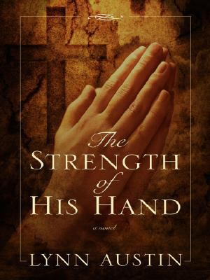 The Strength of His Hand [Large Print] 141040658X Book Cover