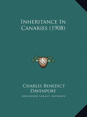 Inheritance In Canaries (1908) 1169508979 Book Cover