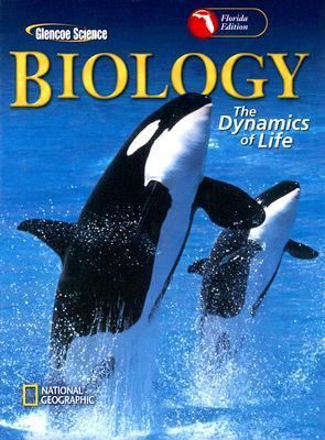 Biology Florida Edition: The Dynamics of Life 0078694507 Book Cover