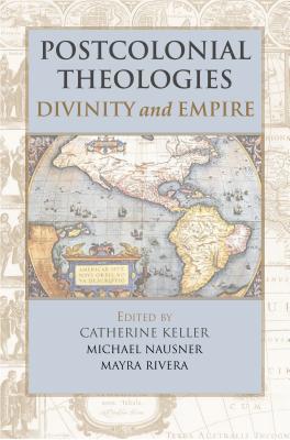 Postcolonial Theologies: Divinity and Empire 082723001X Book Cover