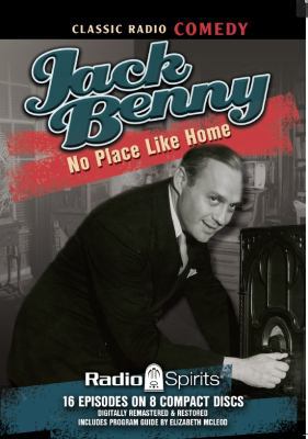 Jack Benny: No Place Like Home 1617090492 Book Cover