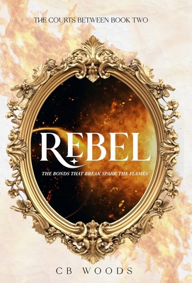 Rebel B0GPK6JNVS Book Cover