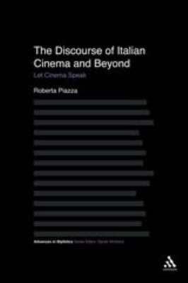 The Discourse of Italian Cinema and Beyond: Let... 1441136975 Book Cover