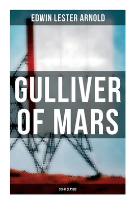 Gulliver of Mars (Sci-Fi Classic) 8027279305 Book Cover