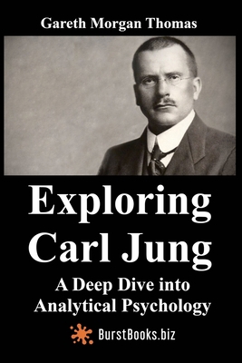 Exploring Carl Jung: A Deep Dive into Analytica... B0CLF3L2JL Book Cover