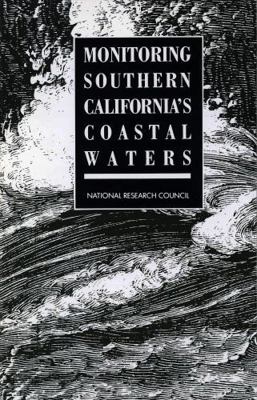 Monitoring Southern California's Coastal Waters 0309043271 Book Cover