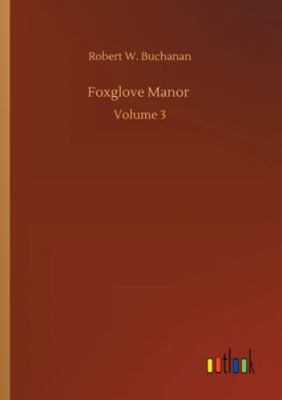 Foxglove Manor: Volume 3 3752344113 Book Cover